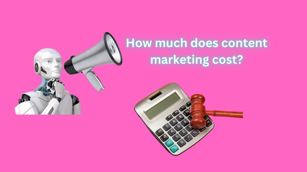 How much does content marketing cost? in (2025)